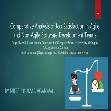 Job satisfaction in Agile V/s Non Agile