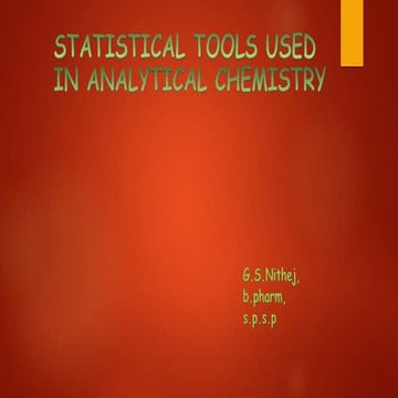 STATISTICAL TOOLS USED IN ANALYTICAL CHEMISTRY