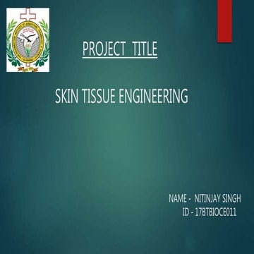 Skin tissue engineering 