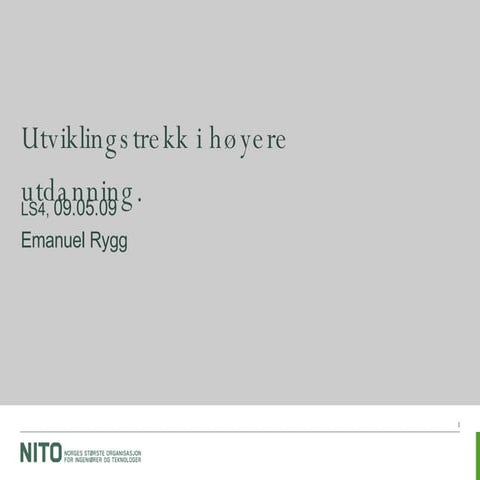 Utviklingstrekk i høyere utdanning