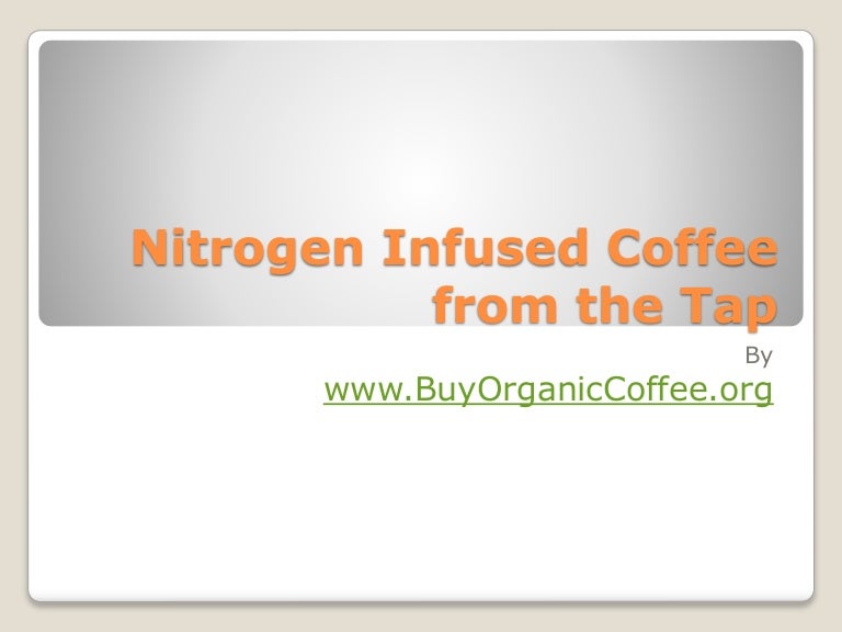 Nitrogen Infused Coffee from the Tap