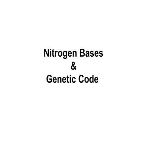 Nitrogenous bases and genetic code. types