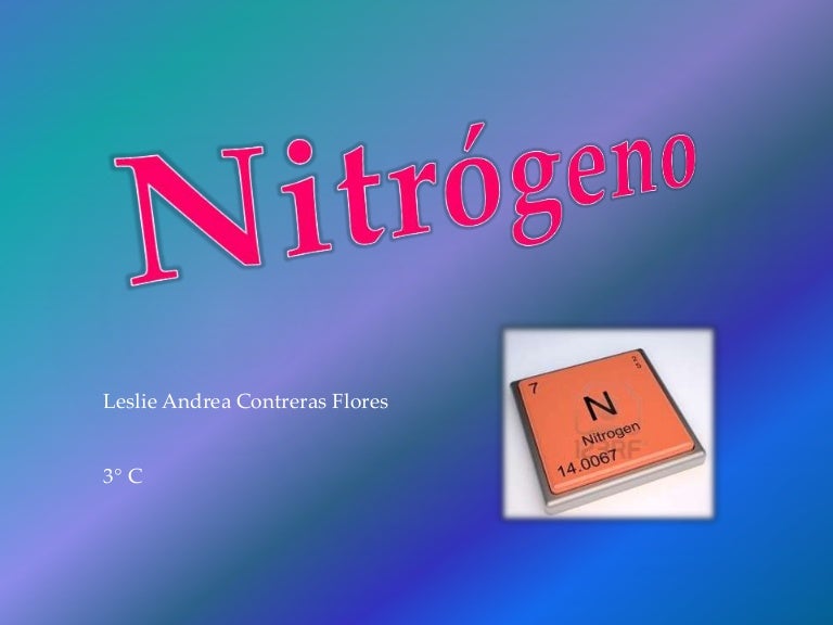 Nitrogeno!