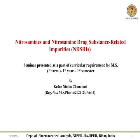 Nitrosamine and Nitrosamine Drug Substance-Related Impurities (NDSRIs.pptx
