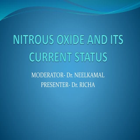 Nitrous oxide and its current status