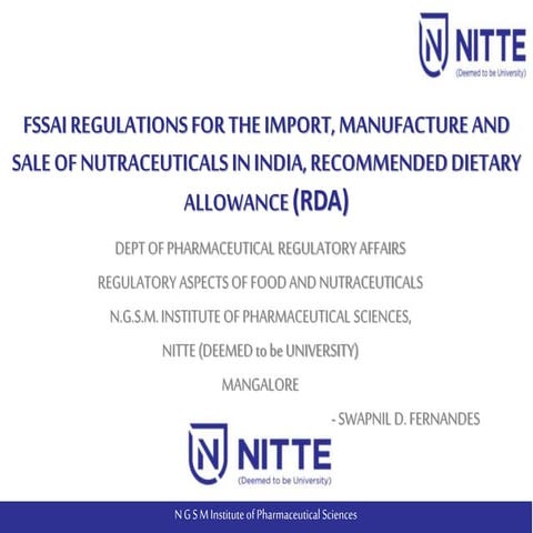 FSSAI REGULATIONS FOR THE IMPORT, MANUFACTURE AND SALE OF NUTRACEUTICALS IN INDIA, RECOMMENDED DIETARY ALLOWANCE (RDA)