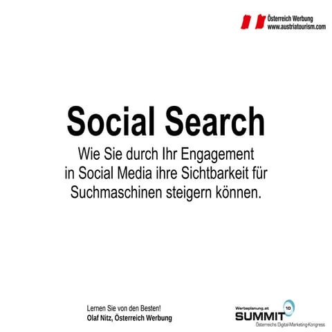 16.07.2010 Best Practice Social Search Olaf Nitz Österreich Werbung
