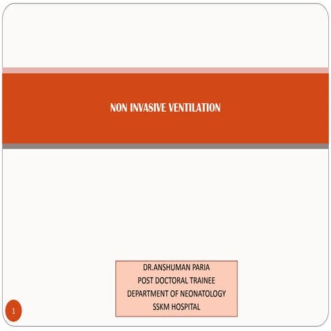 NON INVASIVE VENTILATION IN NEONATE