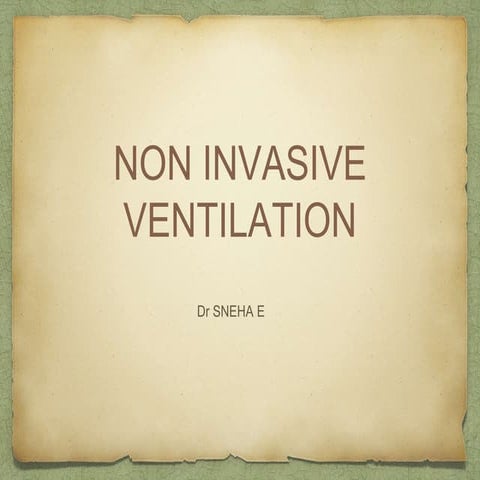 Non invasive ventilation