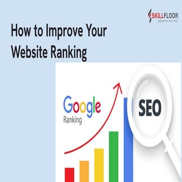 how to improve your website ranking | Skillfloor | PPT