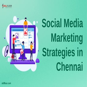 Social Media Marketing Strategies in Chennai | skillfloor.pdf