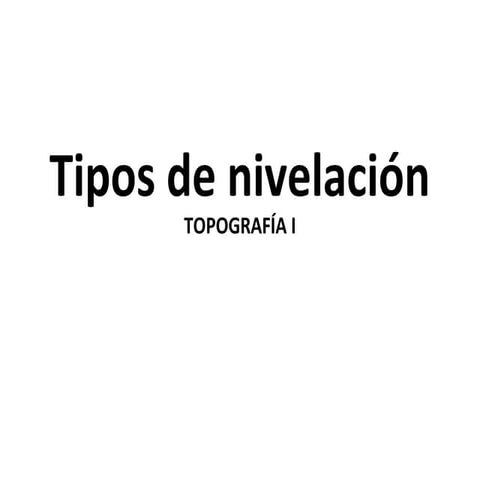 Tipos de Nivelación