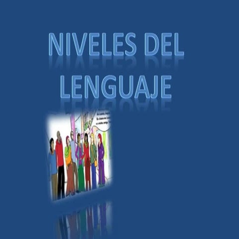 Niveles del lenguaje