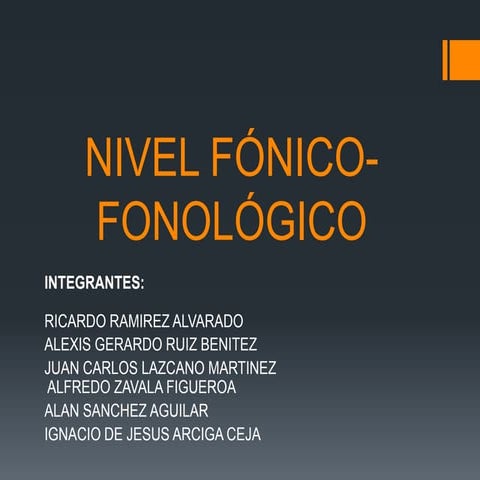 Nivel fónico fonológico