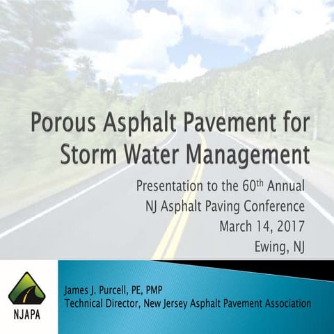 James Purcell "Porous Asphalt Pavement for Storm Water Management" March 14, ...