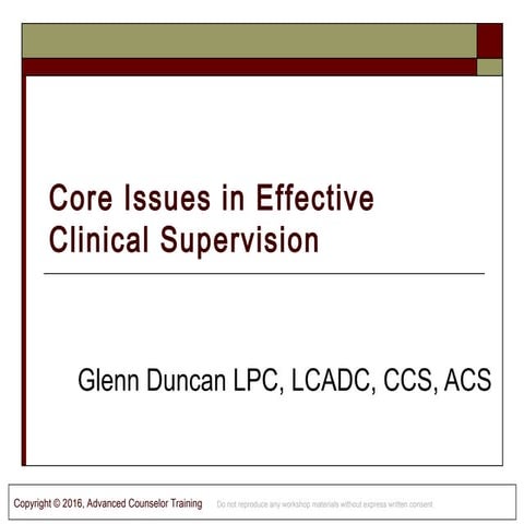 LPC Core Issues in Effective Clinical Supervision