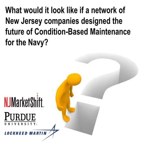 MarketShift Lockheed Martin Workshop on Condition Based Maintenance