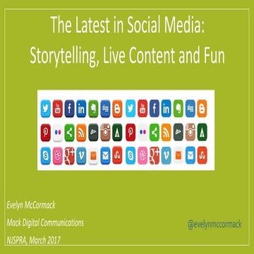 The Latest in Social Media: Storytelling, Live Content and Fun