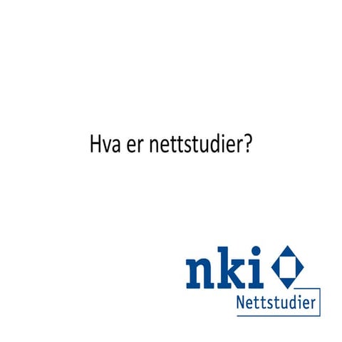 Nki - Hva er nettstudier?
