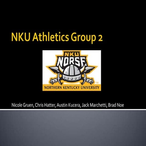 NKU SpB 305 - NKU Athletics Rivalry