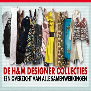 De H&M collecties - Een overzicht v...