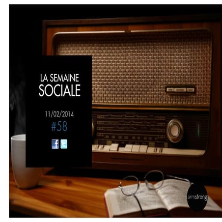 La semaine sociale by armstrong - 11022014