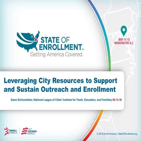 Leveraging City Resources to Support and Sustain Outreach and Enrollment Efforts
