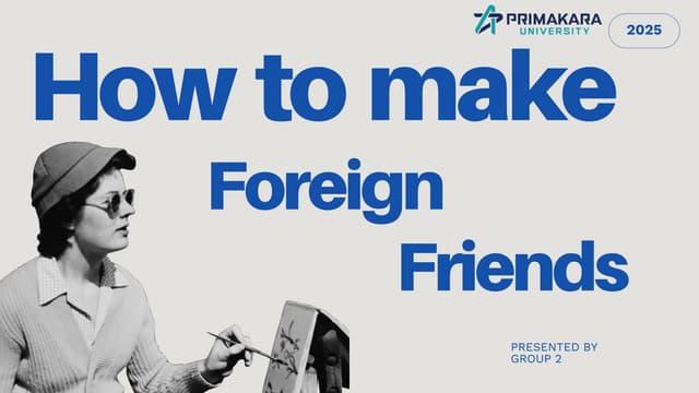 Learning English by Project Based Learning: How to Make Foreign Friends