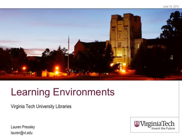 Learning Environments at Virginia Tech University Libraries