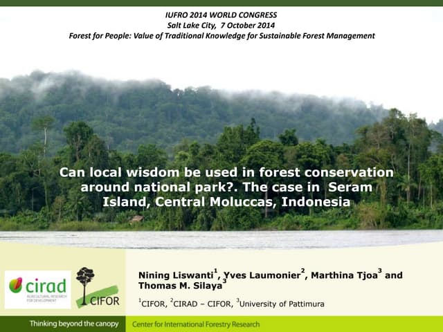 Value of traditional knowledge for sustainable forest management