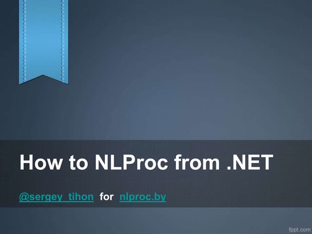 How to NLProc from .NET