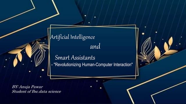 ai and smart assistant using machine learning and deep learning