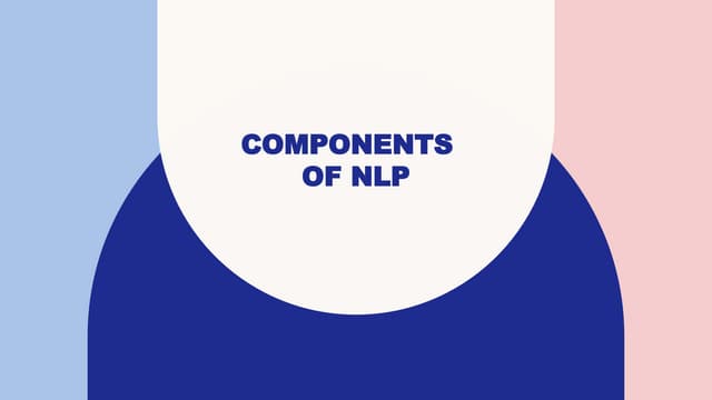 NLP-Components NLP-ComponentsNLP-Components.pptx