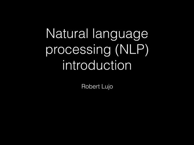 Natural language processing (NLP) introduction