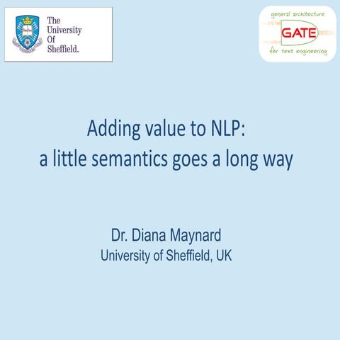 Adding value to NLP: a little semantics goes a long way