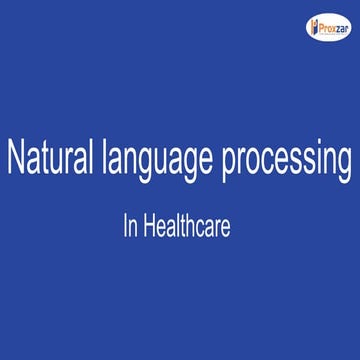 Natural Language Processing In Healthcare