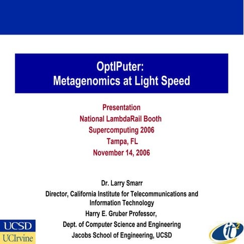 OptIPuter: Metagenomics at Light Speed