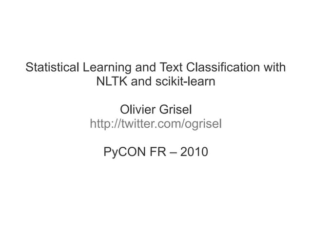 Statistical Learning and Text Classification with NLTK and scikit-learn