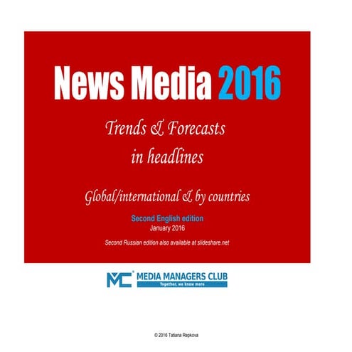 News Media 2016: Trends & Forecasts in headlines