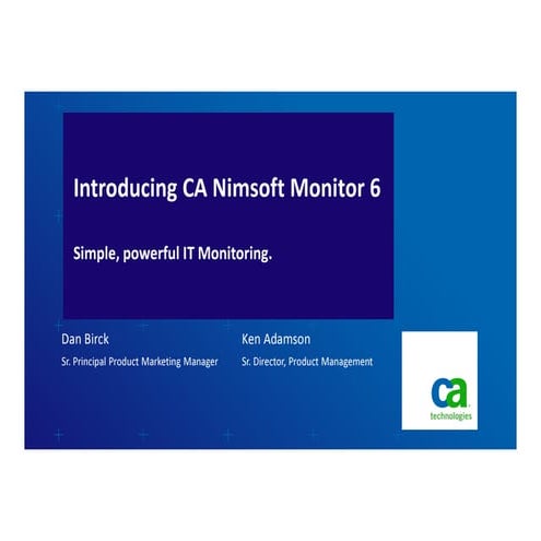 Introducing CA Nimsoft Monitor 6 - Webcast