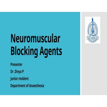 Comprehensive Overview of Neuromuscular Blocking Agents in Anesthesia ...
