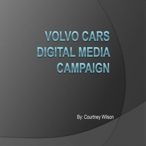 Volvo Digital Media Strategy