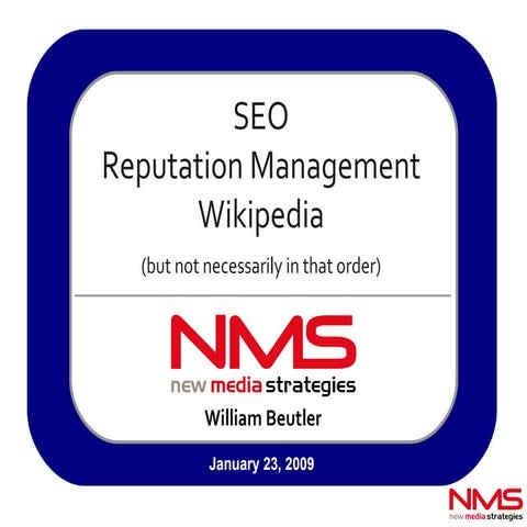 Online Reputation Management (1/23 NME - William Beutler)