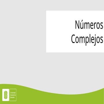 Presentacion de los Números Complejos, teoria