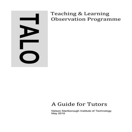 NTLTC 2011 - NMIT Teaching & Learning Observation (TALO) Tutor Guide 2010 