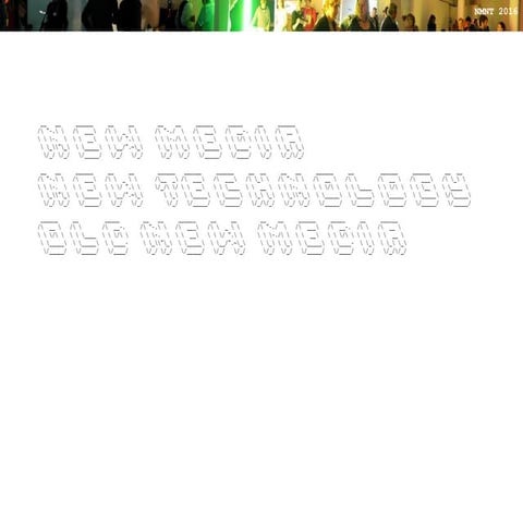 New Media New Technology 2016 workshop 1