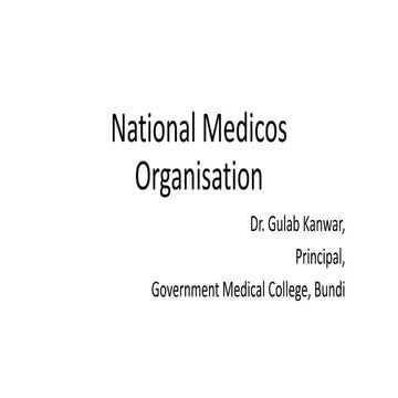 National Medicos Organisation- Presentation