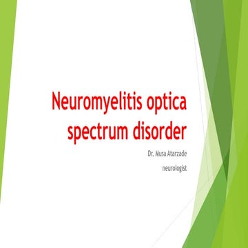 neuromyelitis optica spectrum disorder   Dr. Musa Atarzadeh