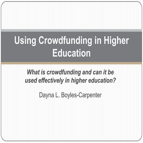 Using Crowdfunding in Higher Education