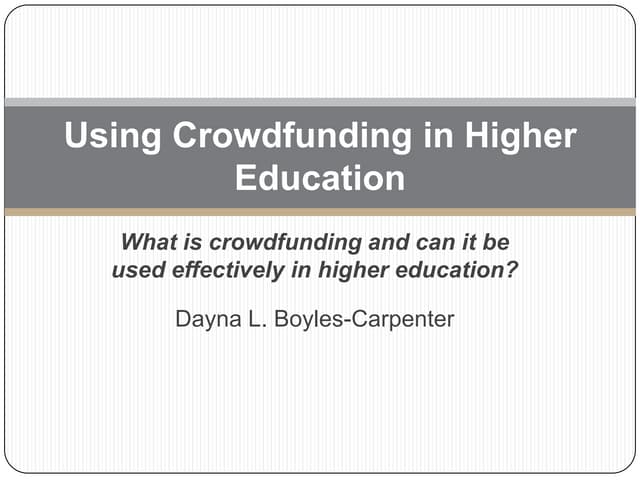 Using Crowdfunding in Higher Education | PPT